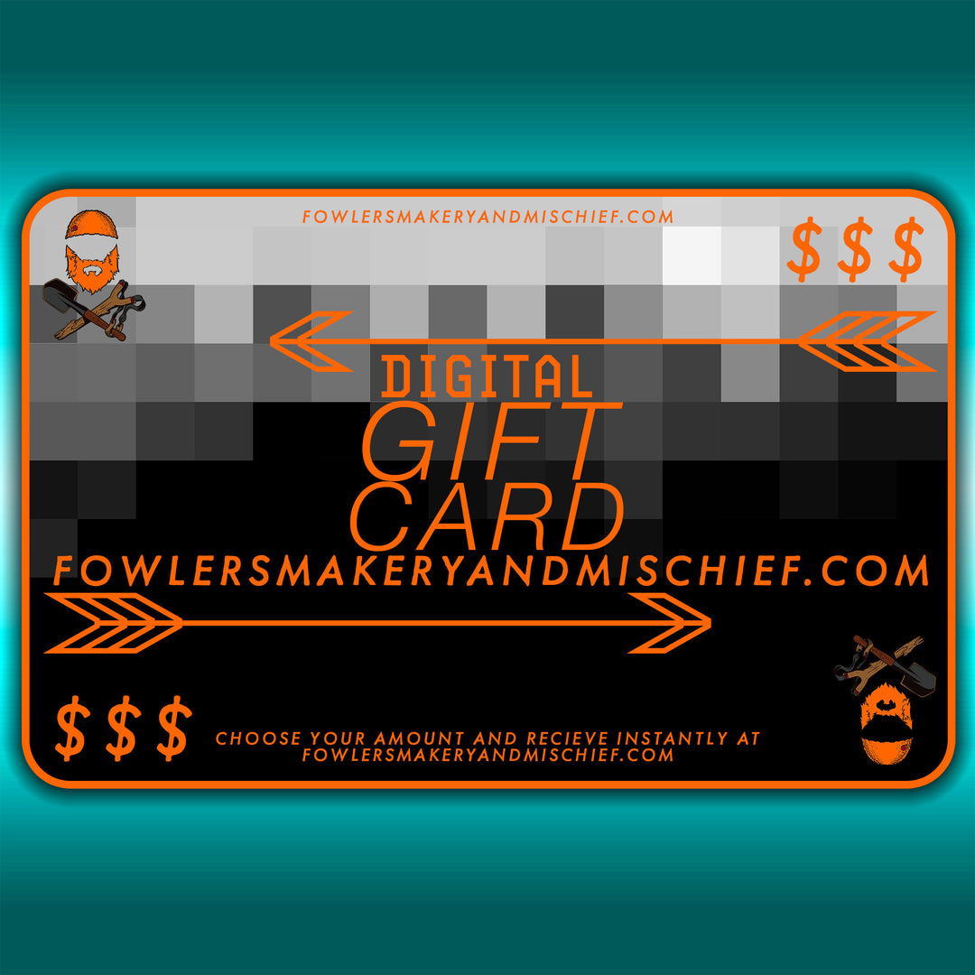 Fowler's Makery and Mischief Gift Card